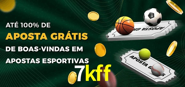 7kff Ate 100% de Aposta Gratis